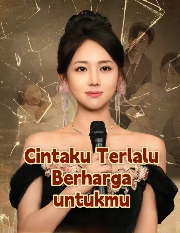 Cintaku Terlalu Berharga untukmu